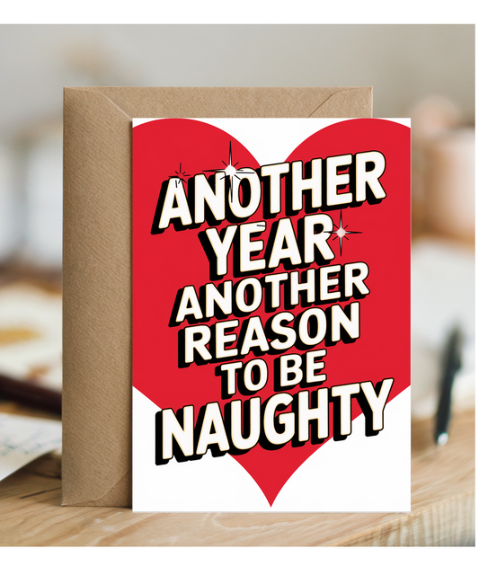 Another Year Another Reason to Be Naughty