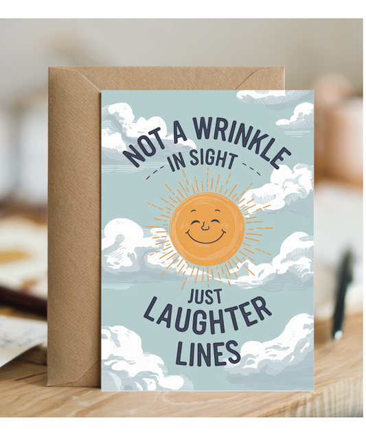 Not a Wrinkle in Sight Just Laughter Lines