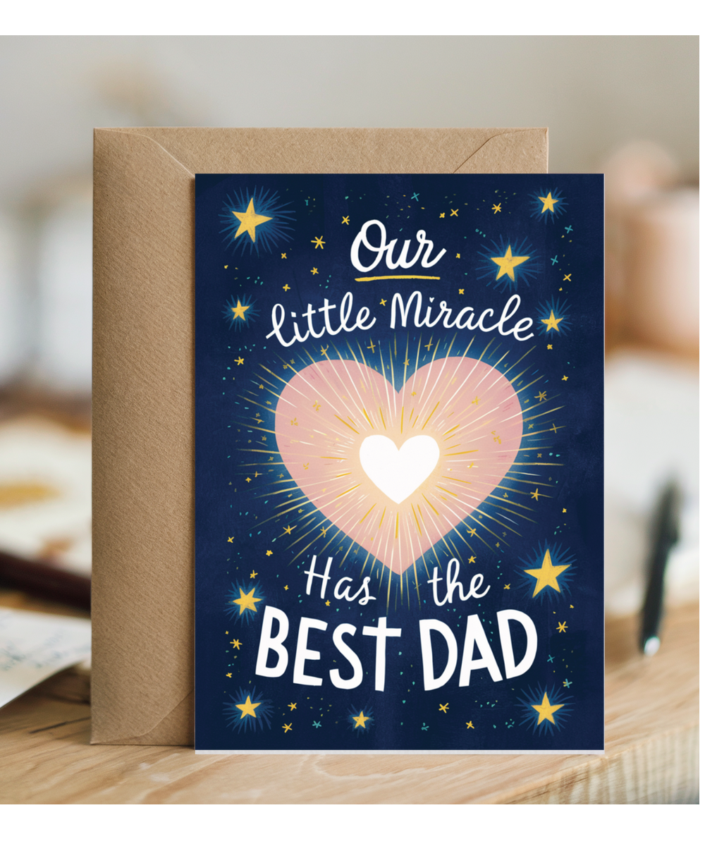 our little miracle has the best dad