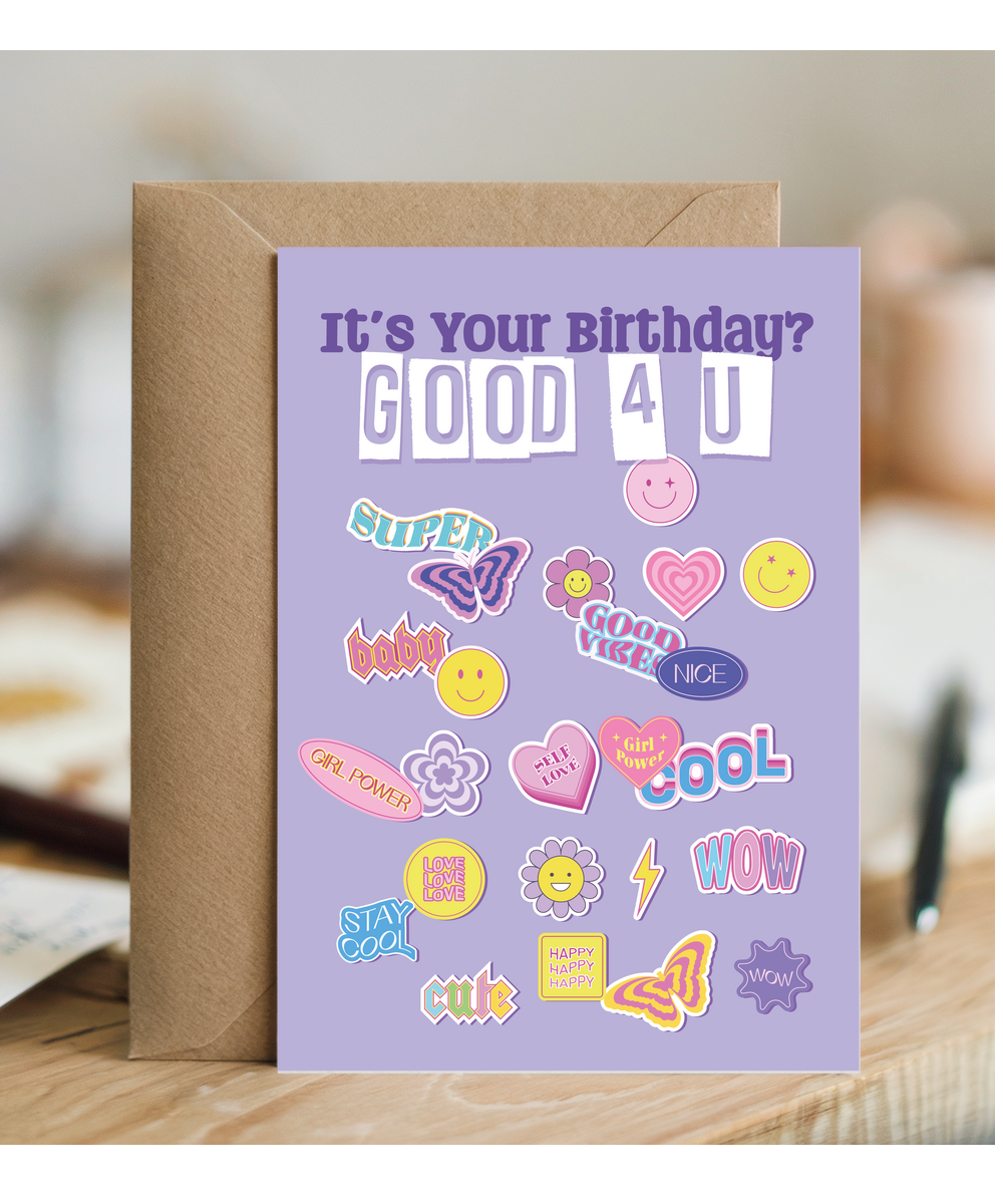 Its Your Birthday Good 4 You