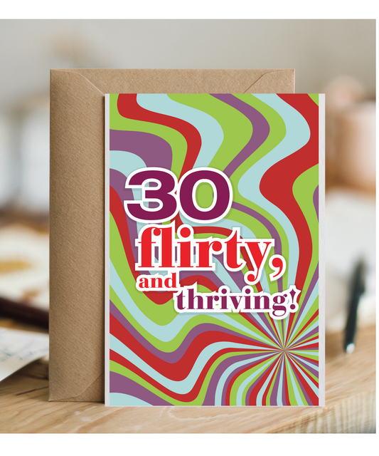 thirty, flirty and thriving