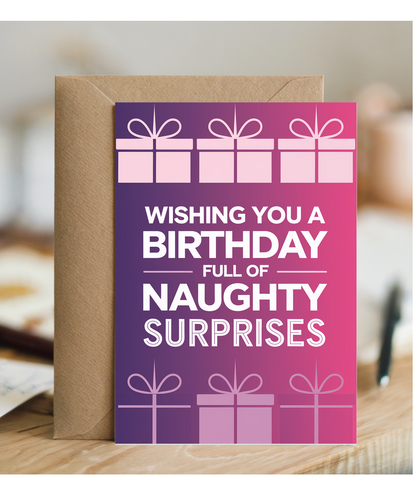 Wishing You a Birthday Full of Naughty Surprises