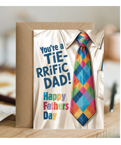 Happy Fathers Day Card for a Terrific Tie Wearing Dad