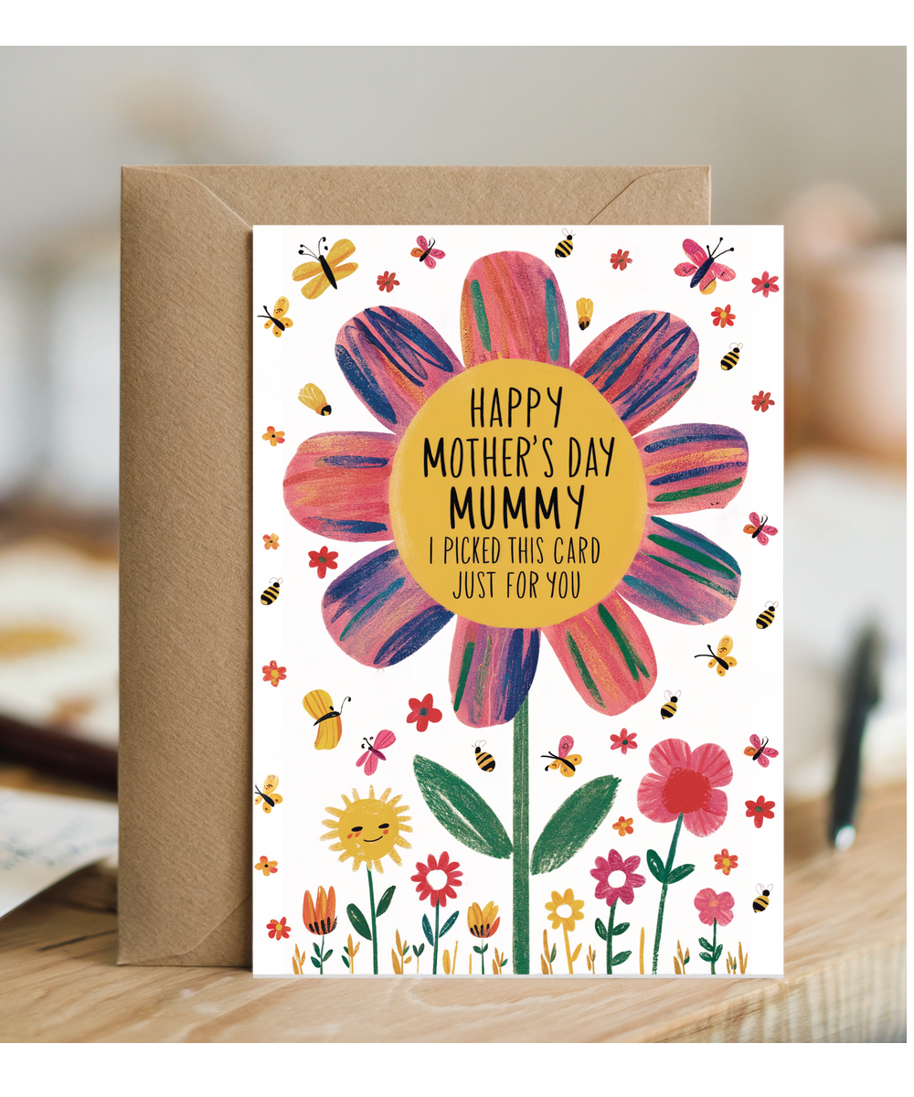 Happy mother's day mummy I picked this card just for you