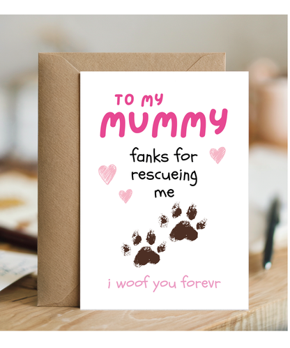 Funny Adorable Rescue Dog Card for Dog Mum from Dog
