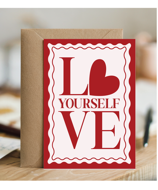 Valentines Love yourself