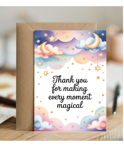 Thank you for making every moment magical