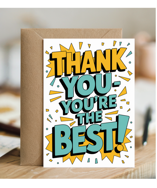 Thank You Card for friend You're the Best!