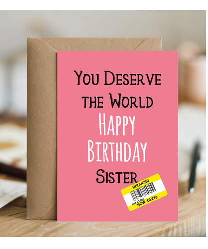 Funny Birthday Card for Sister Reduced Price Joke