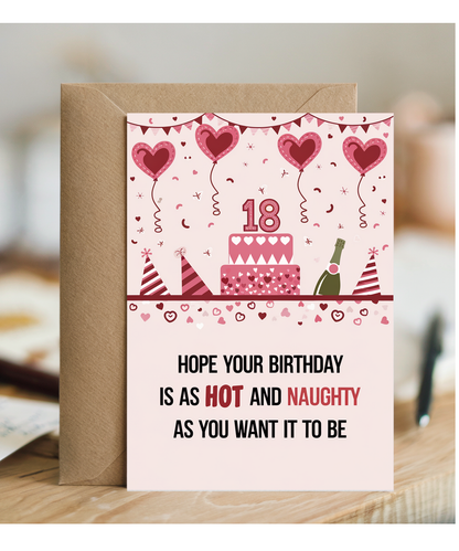 Hope Your Birthday Is as Hot and Naughty as You Want It to Be