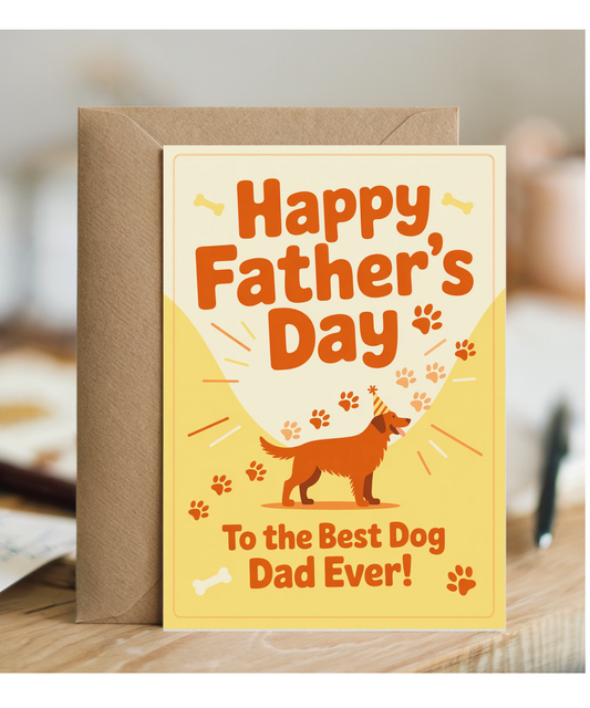 Happy Fathers Day to the Best Dog Dad for Pet Owners with Party Pup