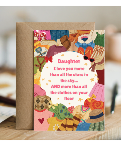 Daughter I love you more than all the stars in the sky, and more than all the clothes