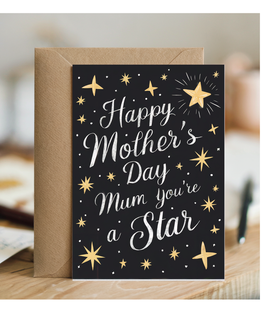happy mother's day, mum you're a star