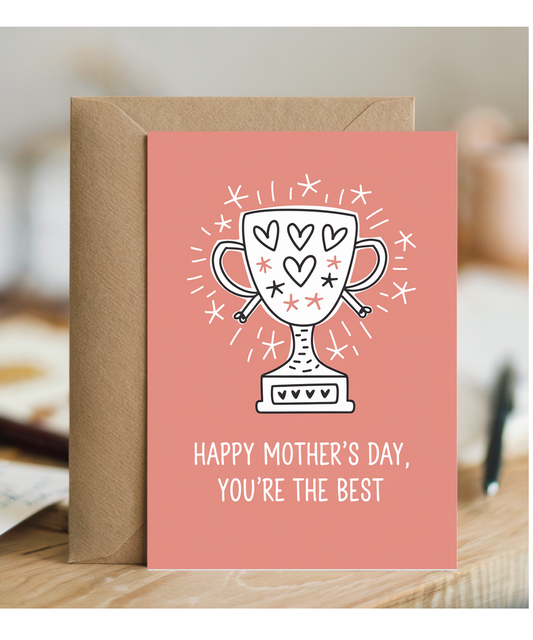Happy Mother's Day Card You're the Best