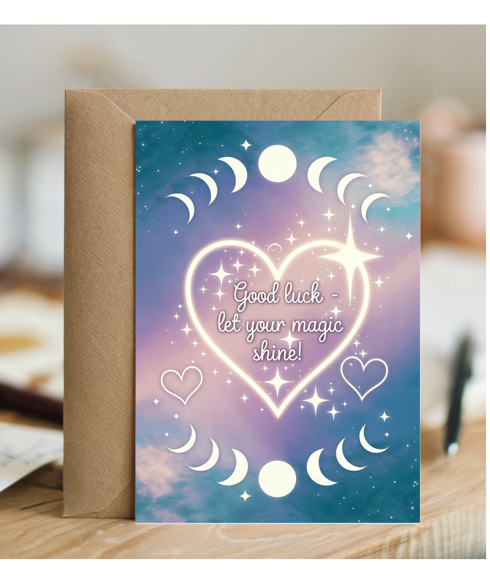 Good Luck Card Let Your Magic Shine