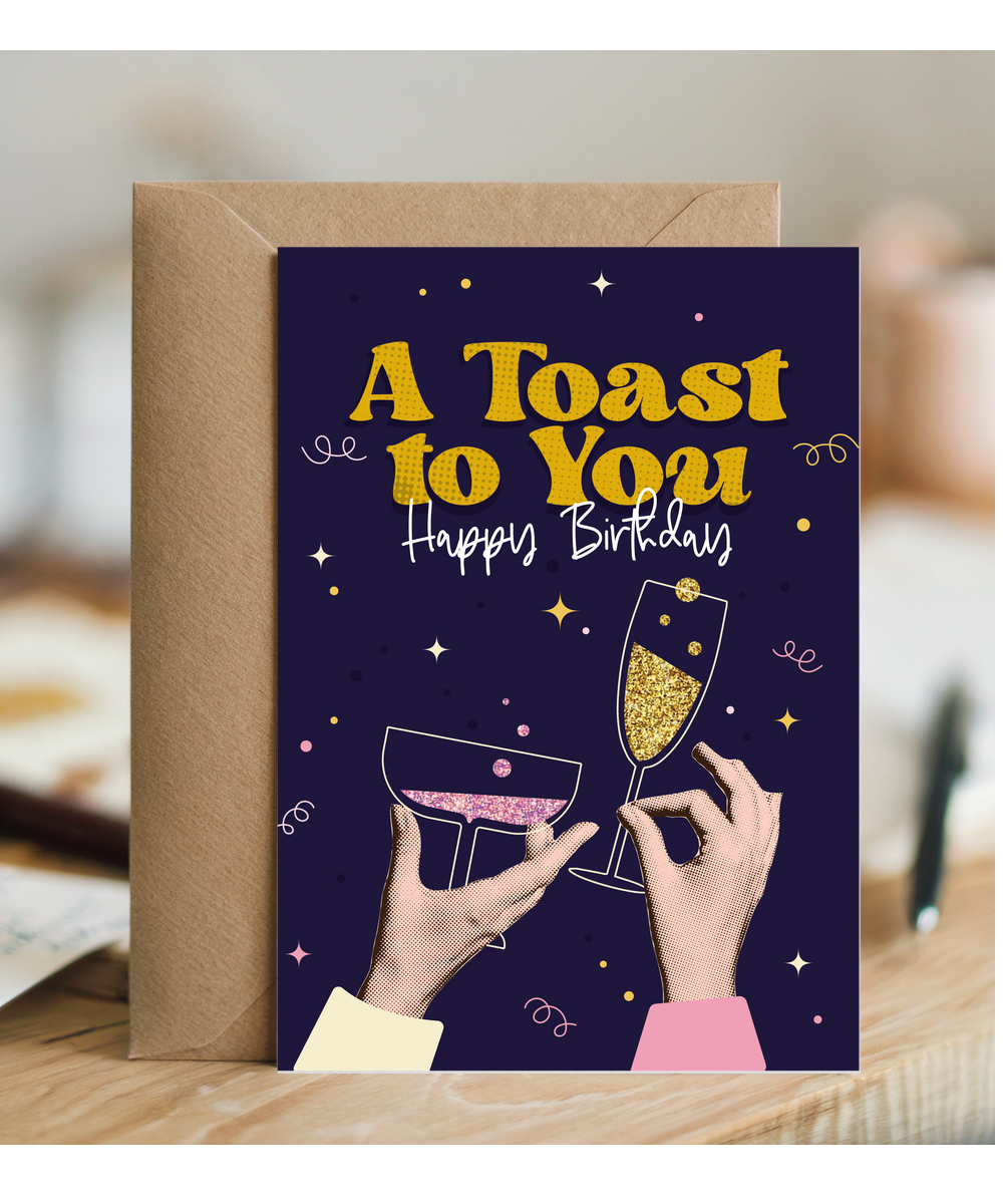 Birthday Card A Toast to You