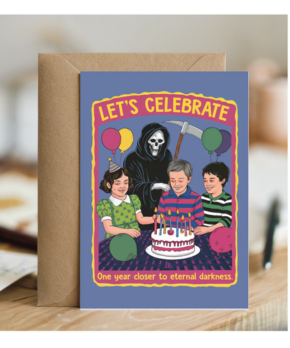 let's celebrate, one year closer to eternal darkness