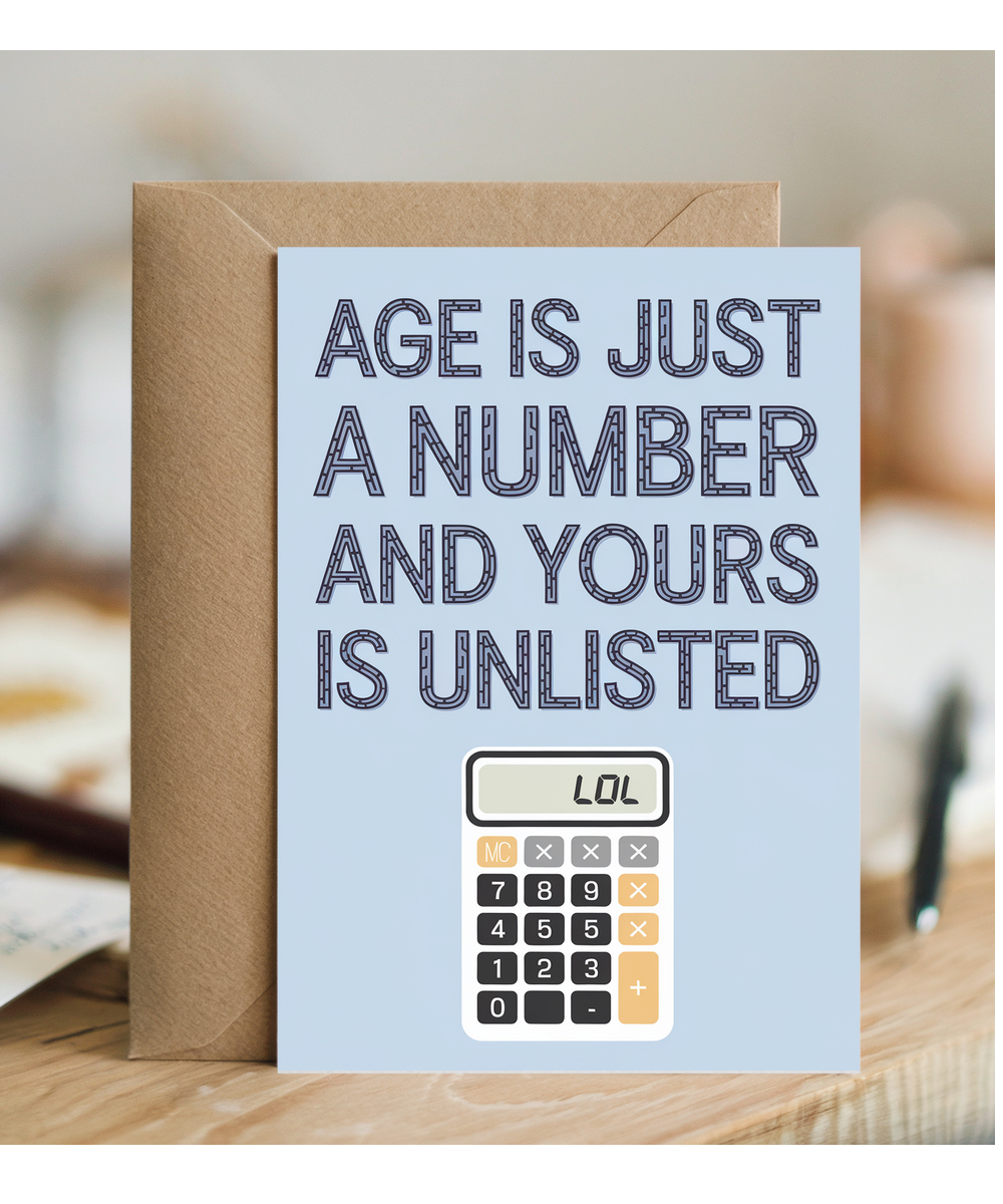 Age is Just a Number and Yours is Unlisted