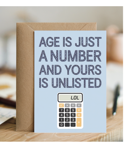 Age is Just a Number and Yours is Unlisted
