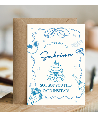 I couldn't get you Sabrina so I got you this card