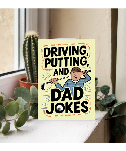 Card for dad Driving Putting Dad Jokes fathers day Birthday
