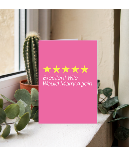 Funny Review Card Excellent Wife Would Marry Again