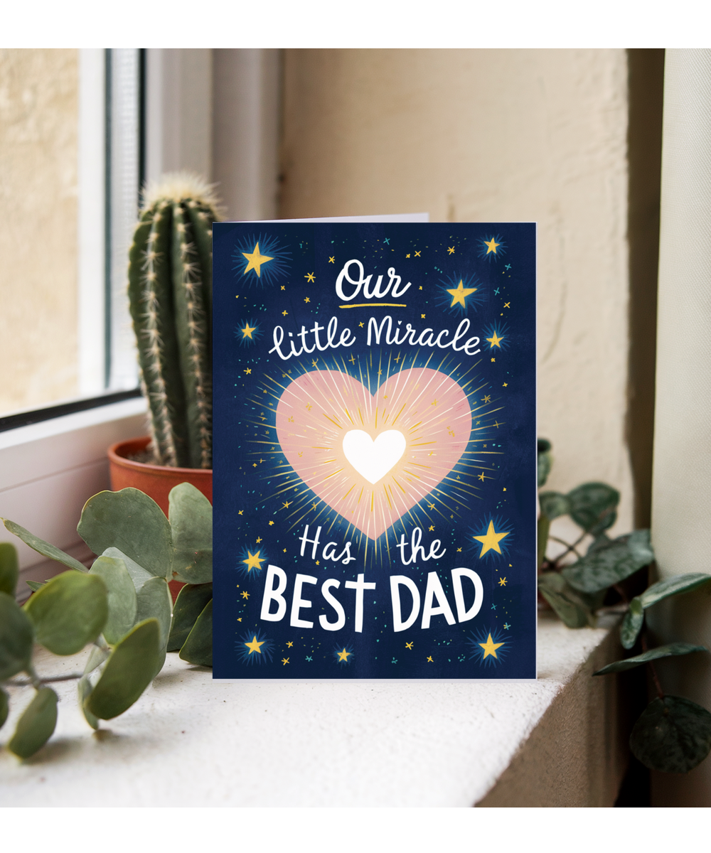our little miracle has the best dad