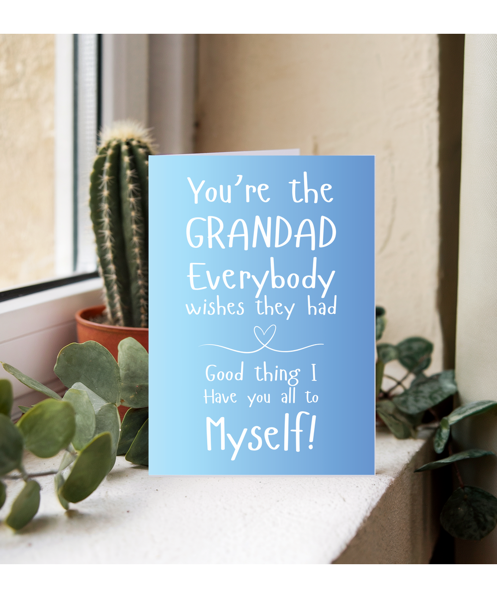 Gold You're the grandad everyone wishes they had