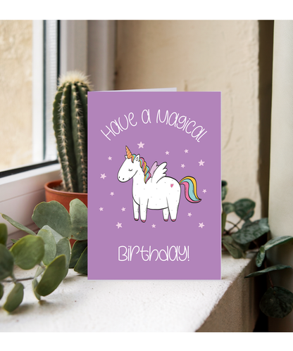 Childrens Unicorn Birthday Card Have a Magical Birthday