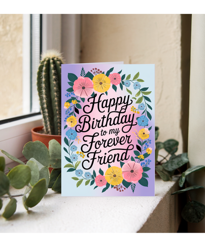 Happy Birthday to My Forever Friend