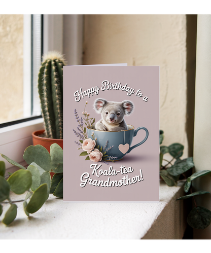 Happy Birthday to a Koala-tea Grandmother