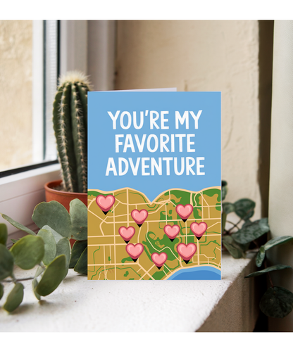 You’re my favorite adventure Greeting Card