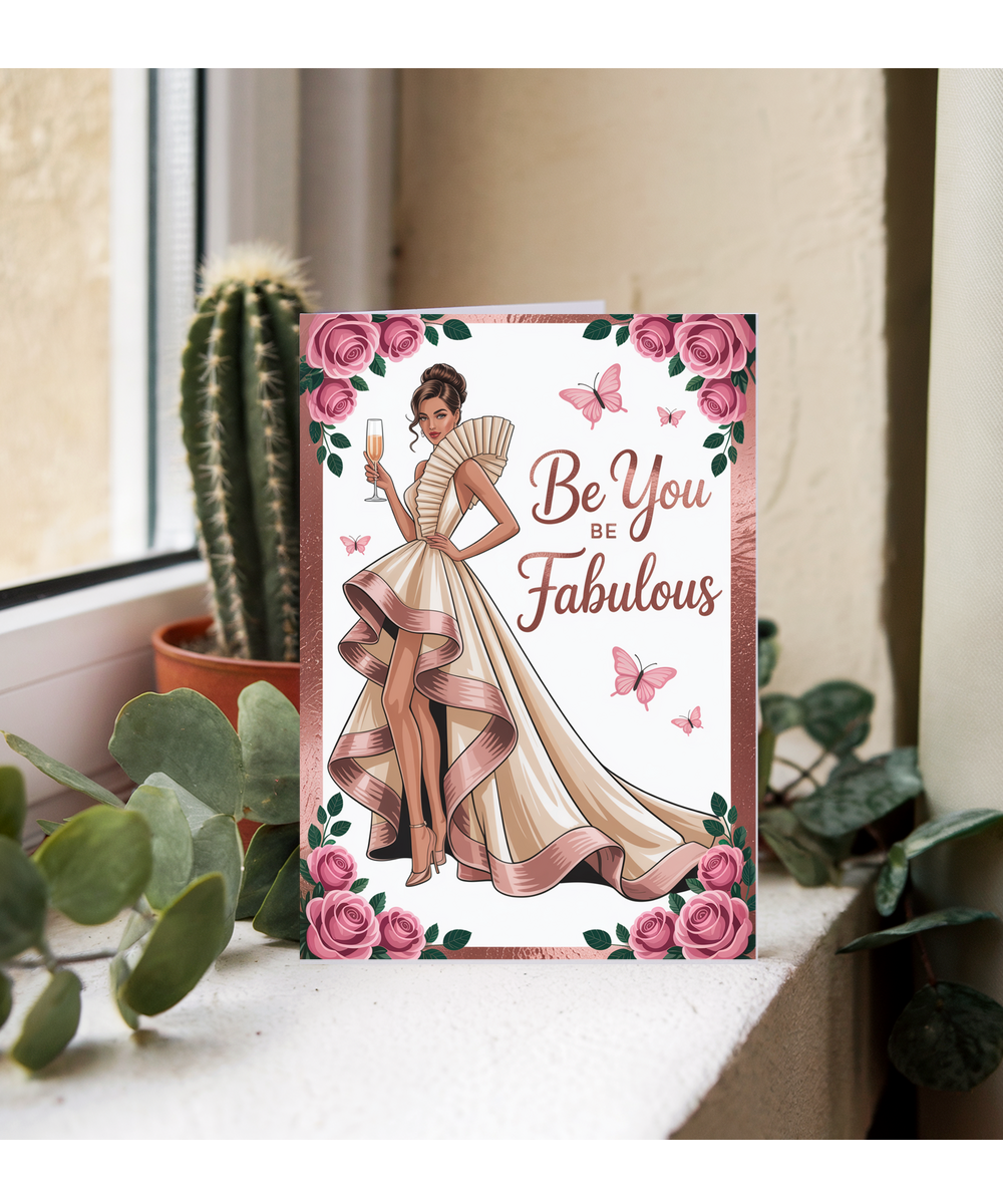 be you be fabulous rose gold woman
