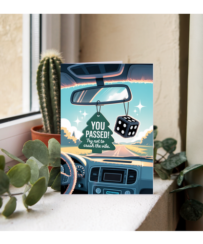 you passed! Try not to crash the vibe