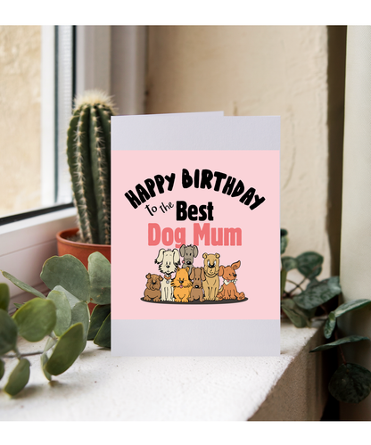 Happy Birthday to the Best Dog Mum