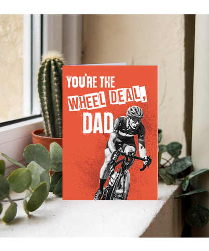 Youre the Wheel Deal Dad