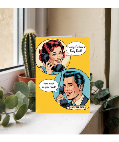Funny Fathers Day Card Vintage How Much do You Need Asking Dad for Money