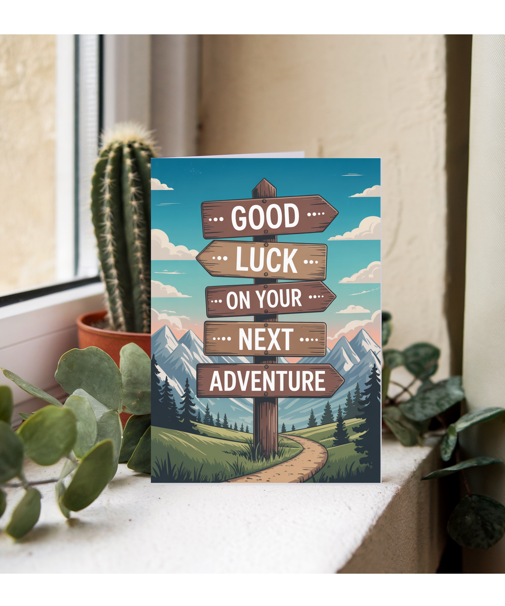 signposted good luck on your next adventure