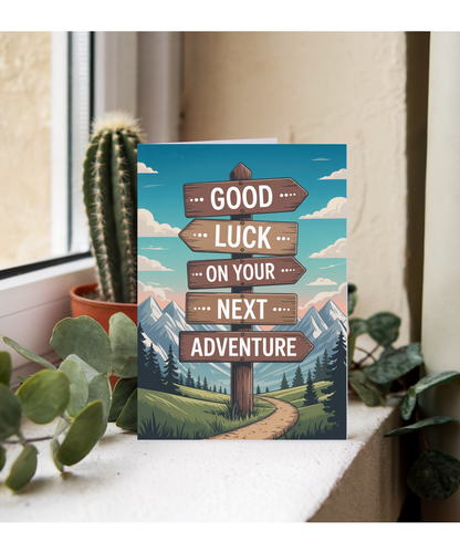 signposted good luck on your next adventure