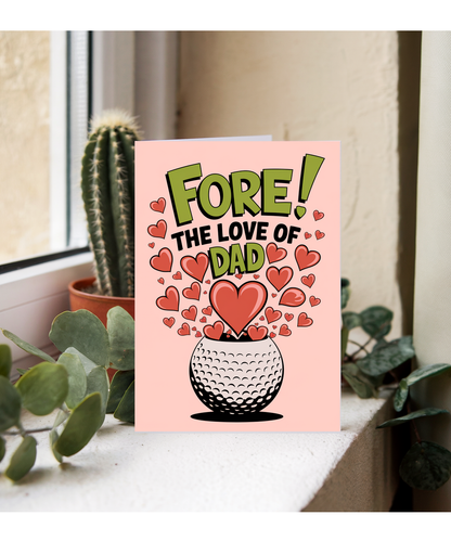 Happy Birthday Card Fore Love of Dad Golf