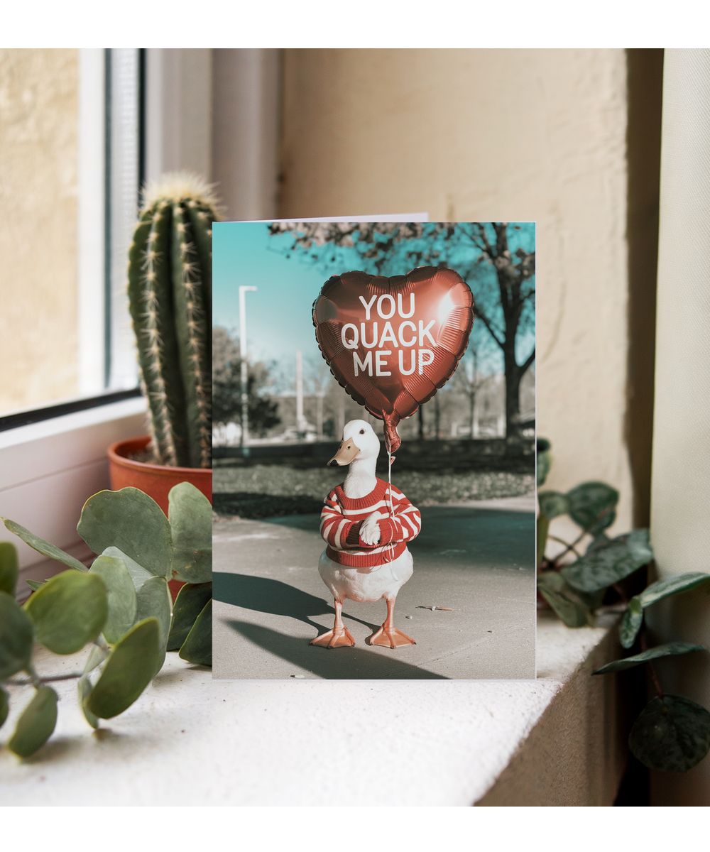 You quack me up Greeting Card