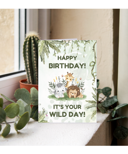 Happy Birthday! It’s Your Wild Day!