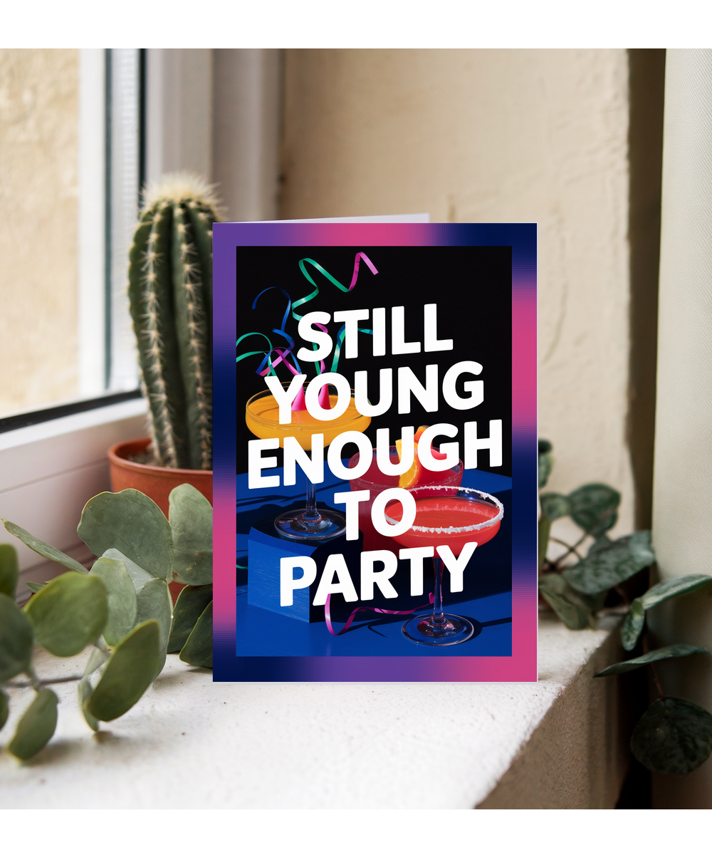 Still Young Enough to Party