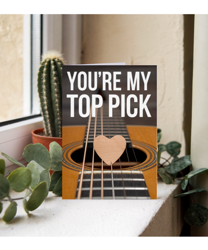 You’re my top pick Greeting Card