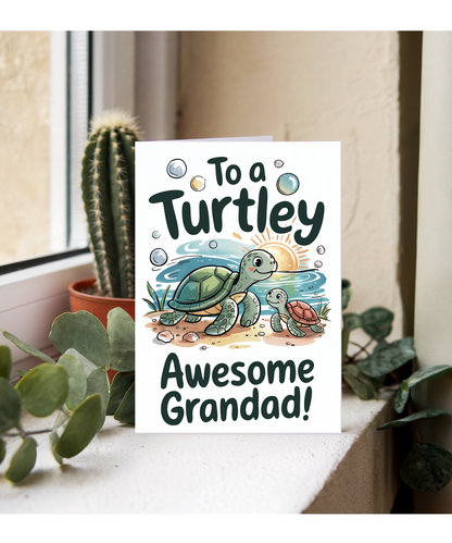 to a turtley awesome grandad