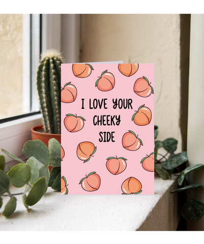 Funny I Love Your Cheeky Side Card Peach Pun for Wife or Girlfriend