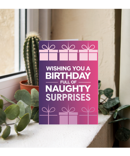 Wishing You a Birthday Full of Naughty Surprises