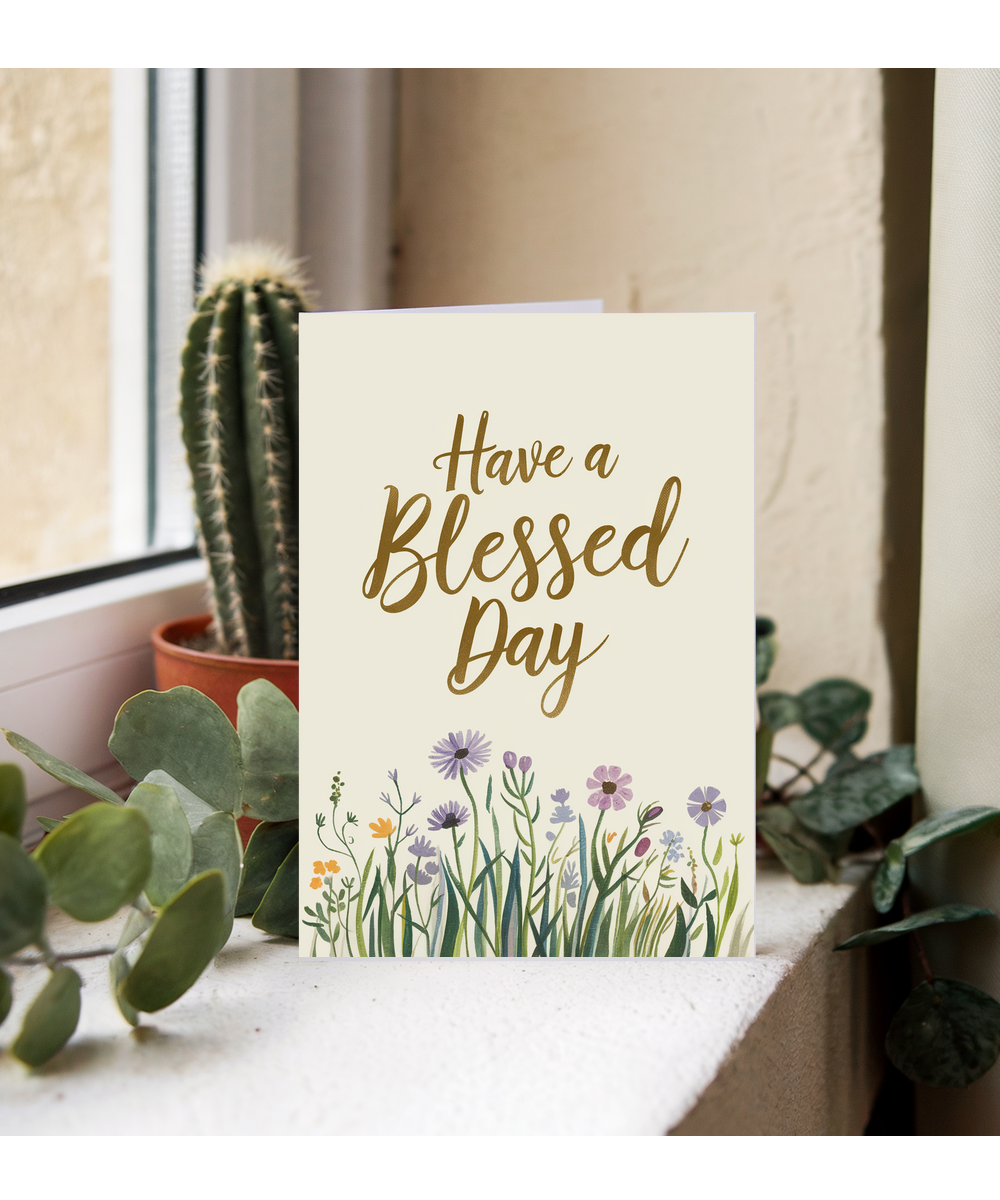 Have a Blessed Day Card Jesus religious Christian flowers