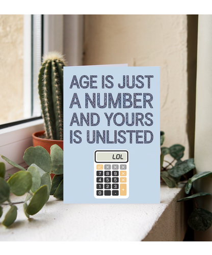 Age is Just a Number and Yours is Unlisted