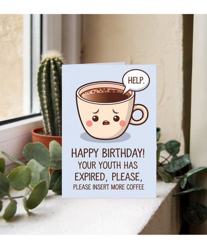 Happy Birthday Card Your Youth Has Expired